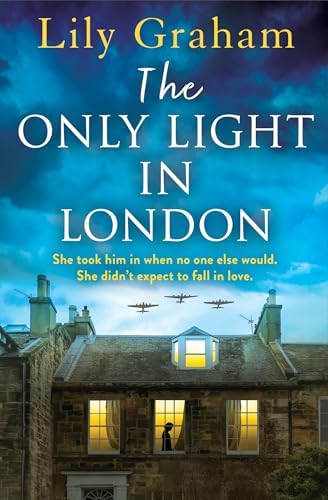 Amazon.com: The Only Light in London: A totally unputdownable WW2